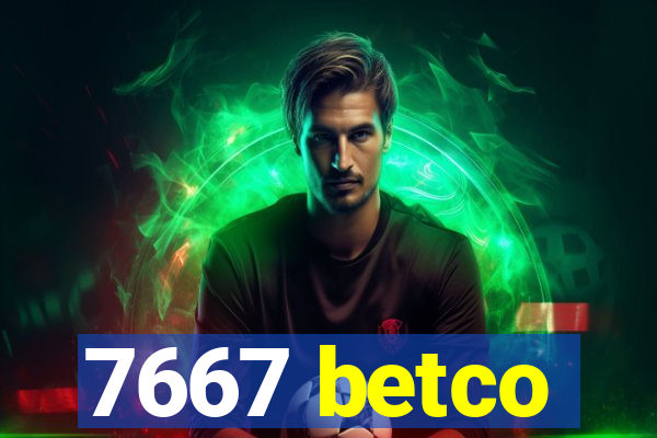 7667 betco